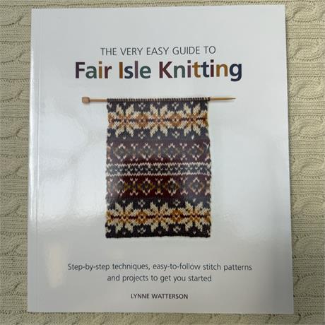 The Very Easy Guide to Fair Isle Knitting Image 1