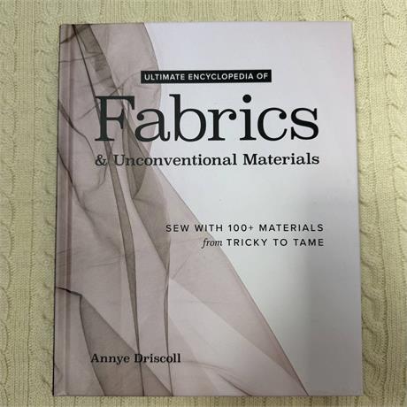 Ultimate Encyclopedia of Fabrics & Uncon Image 1