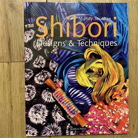Shibori Designs & Techniques - Mandy Southan Image 1