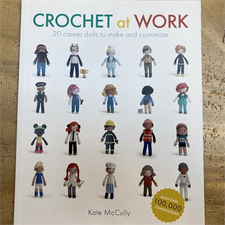 Crochet at Work - Kate McKully Image 1