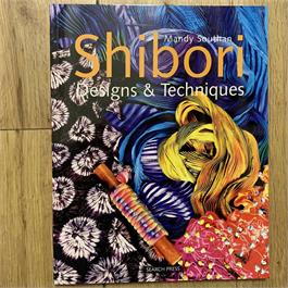 Shibori Designs & Techniques - Mandy Southan thumbnail